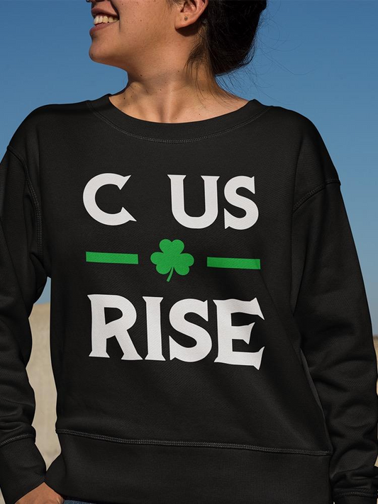 C Us Rise! Shamrock Sweatshirt Women's -GoatDeals Designs