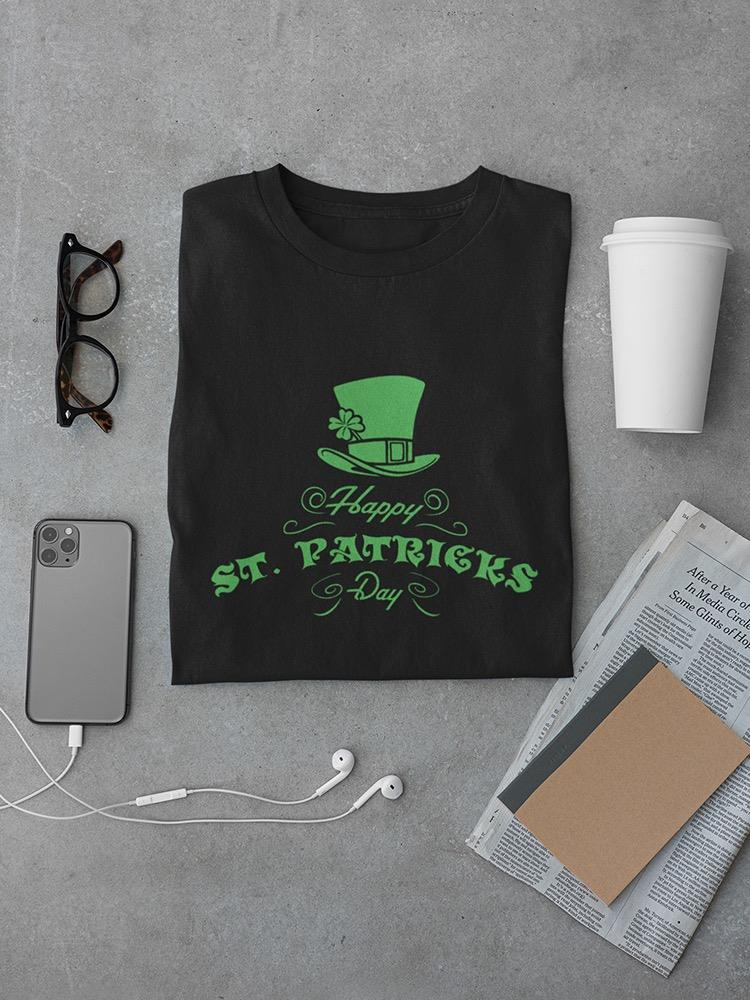 Happy St. Patricks Day! T-shirt -SmartPrintsInk Designs