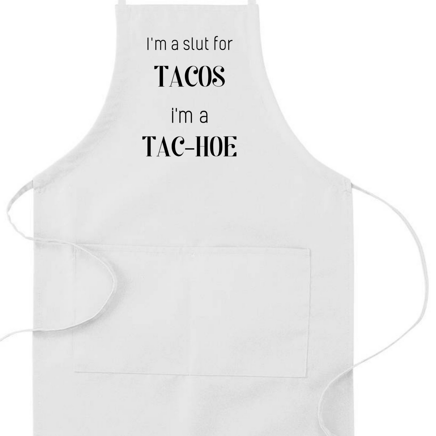 Funny Adjustable Kitchen or BBQ Apron, Sarcastic Gift for the Cook or Griller, Kitchen Gifts, Bib Apron with Pockets, Funny Taco Lover Apron