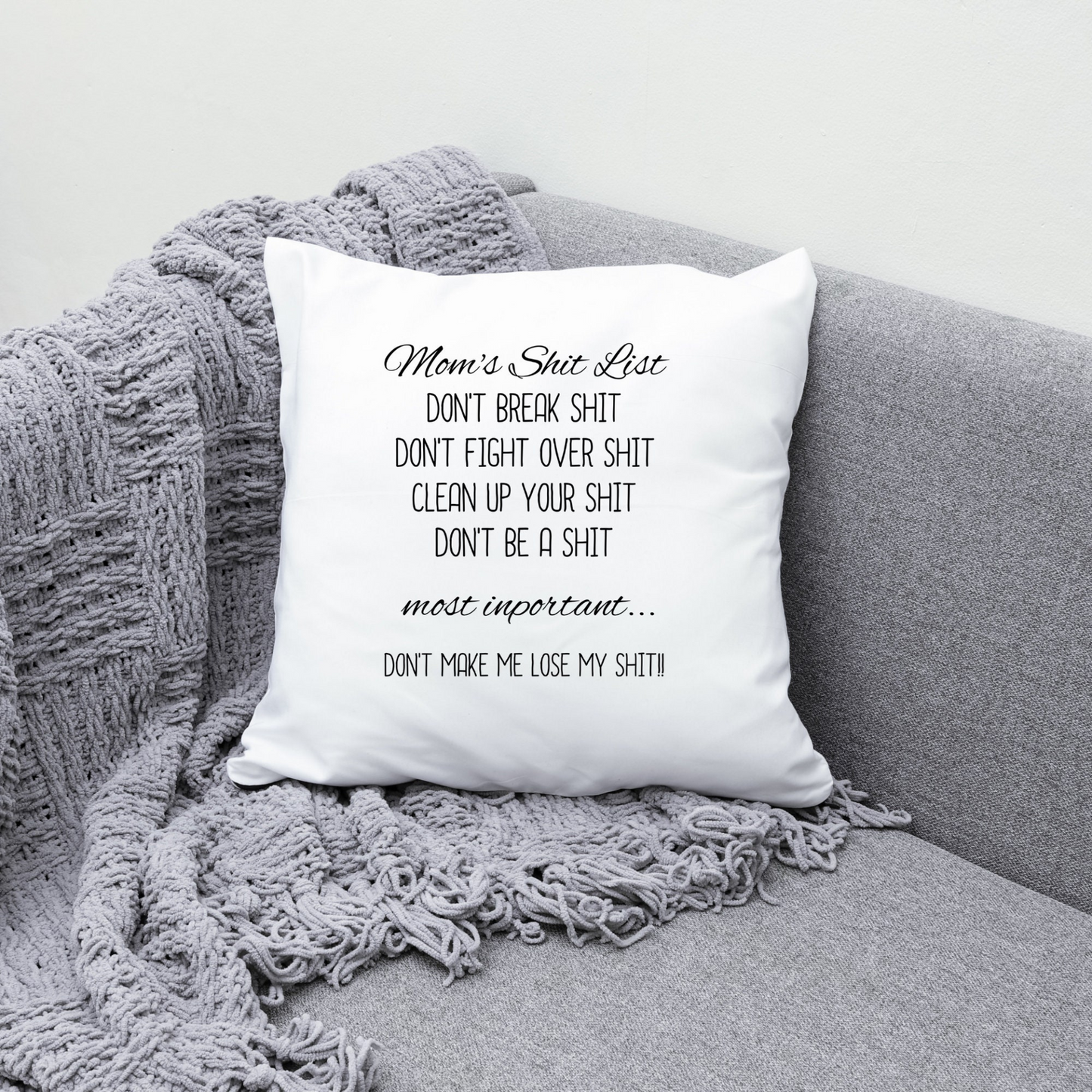 Funny Sarcastic Quote Accent Pillow in Two Sizes