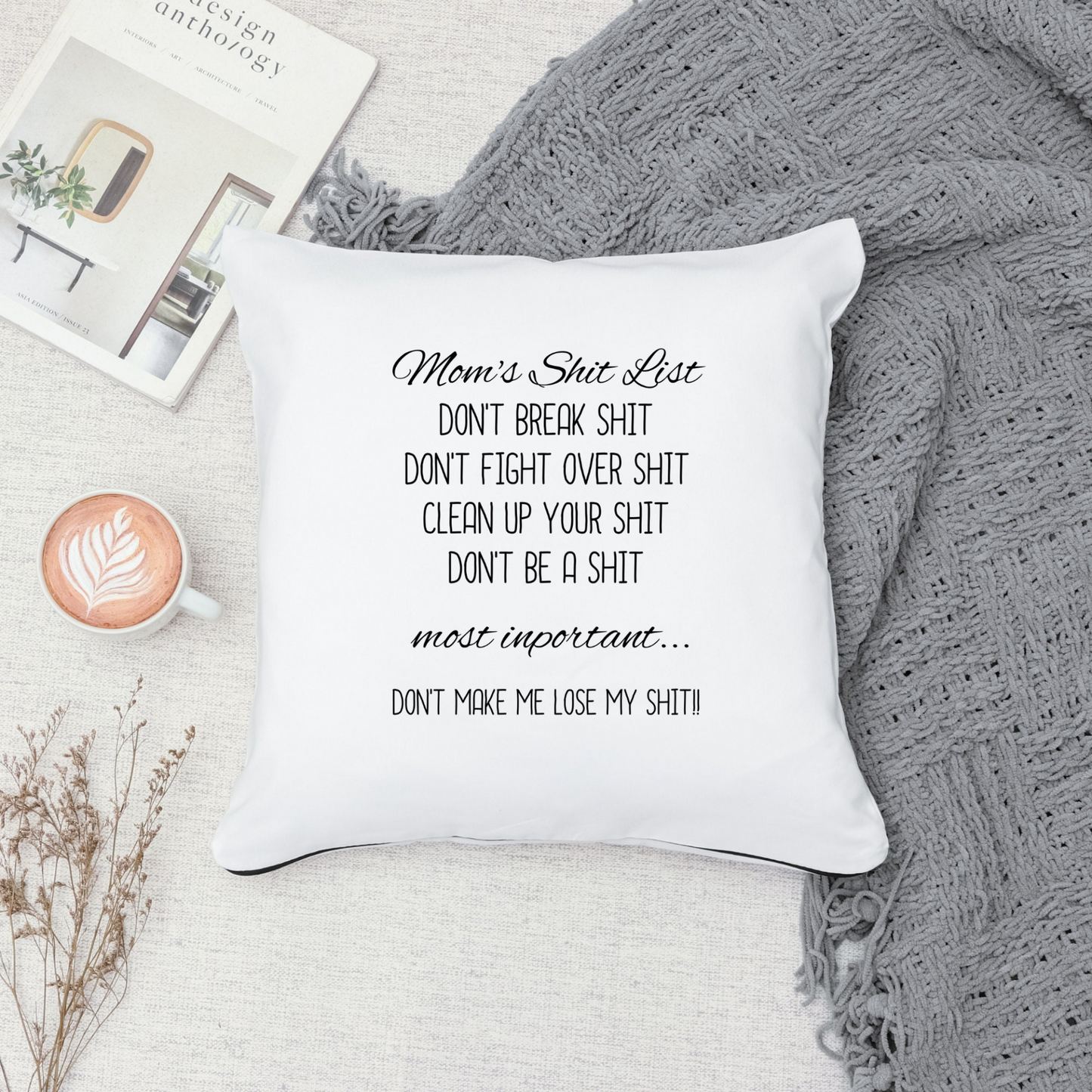 Funny Sarcastic Quote Accent Pillow in Two Sizes