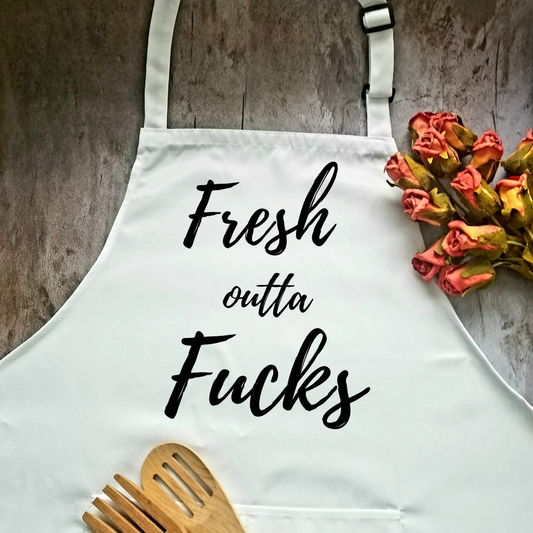 Fresh Outta Fucks Humorous Apron | Funny Adjustable Kitchen or BBQ Apron | Perfect Gift for the Cook or Griller