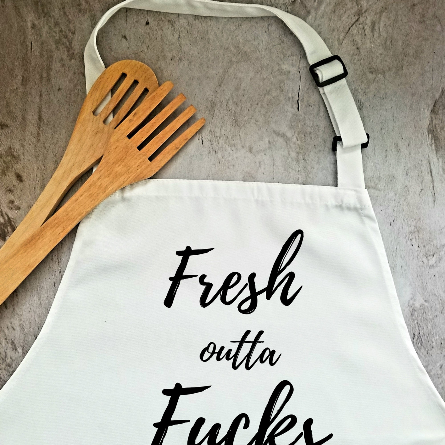 Fresh Outta Fucks Humorous Apron | Funny Adjustable Kitchen or BBQ Apron | Perfect Gift for the Cook or Griller