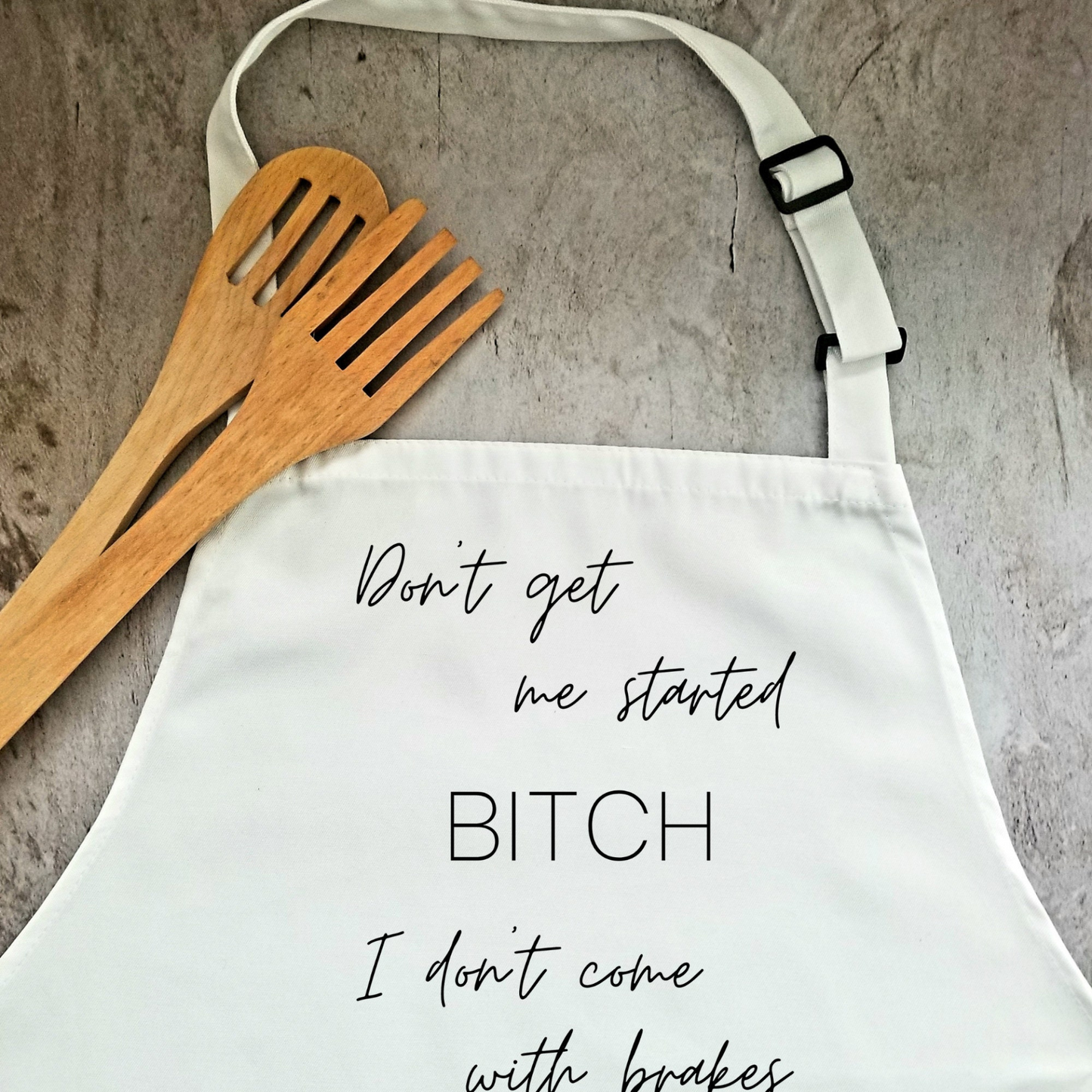 Don't Get Me Started Humorous Apron | Funny Adjustable Kitchen or BBQ Apron | Perfect Gift for the Cook or Griller