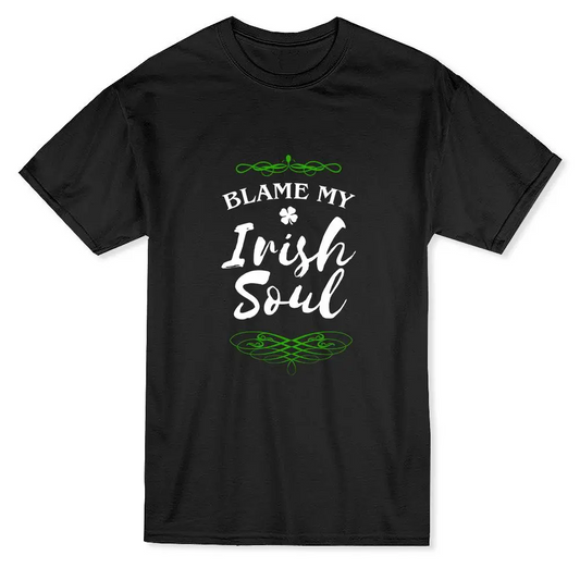 St Patrick's Day Blame My Irish Soul Graphic Men's T-shirt