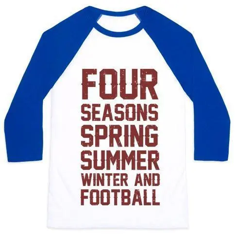 FOUR SEASONS SPRING SUMMER WINTER AND FOOTBALL UNISEX CLASSIC BASEBALL TEE