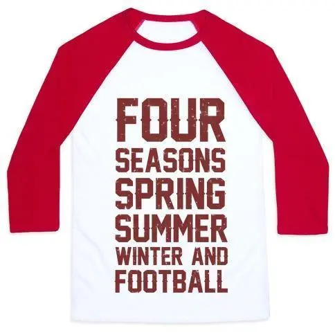 FOUR SEASONS SPRING SUMMER WINTER AND FOOTBALL UNISEX CLASSIC BASEBALL TEE