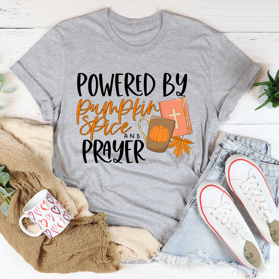 Powered By Pumpkin Spice & Prayer Tee